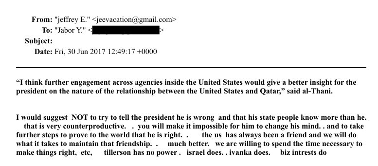 Screenshot of a June 30, 2017 email attributed to “Jeffrey E.” sent to “Jabor Y.” The message discusses U.S. engagement with Qatar, advises against contradicting the president, and includes remarks about maintaining friendship and references to figures such as Tillerson, Israel, and Ivanka.